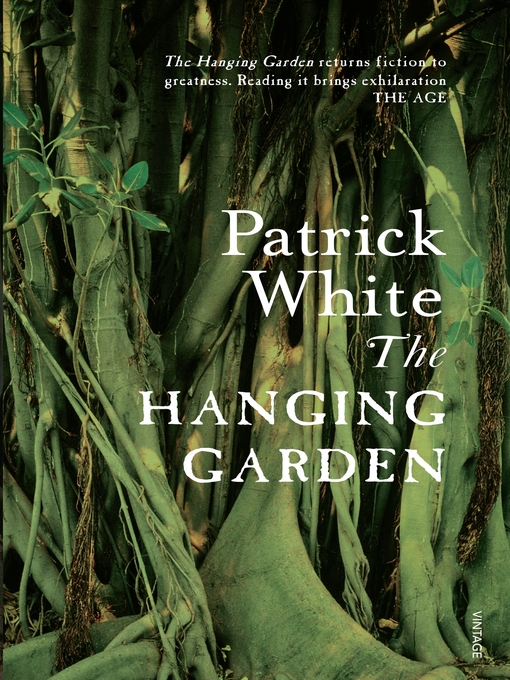 Title details for The Hanging Garden by Patrick White - Wait list